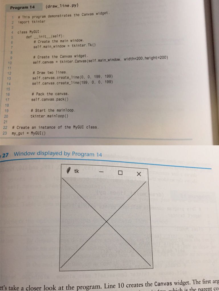 Canvas(self.main window, width=200, height= # Draw a rectangle. self.canvas.create rectangle(20, 20, 180,