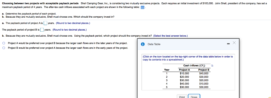 Choosing between two projects with acceptable payback periods Shell Camping Gear,
