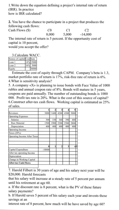  1.Write down the equation defining a project's internal rate of return