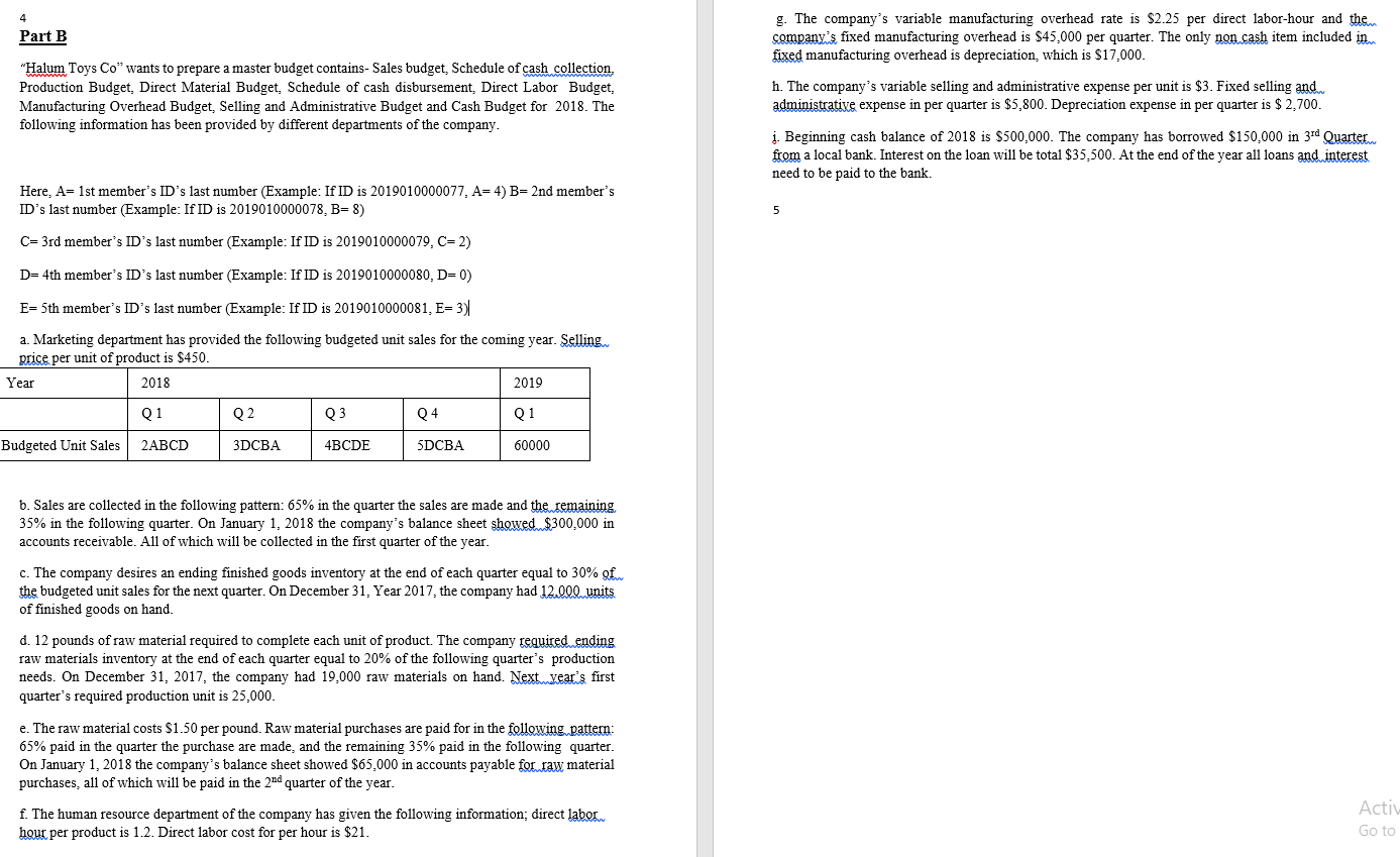  Part B g. The company's variable manufacturing overhead rate is $2.25