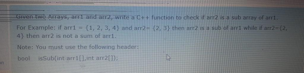Given two Arrays, arrl and arr2 write a C++ function to