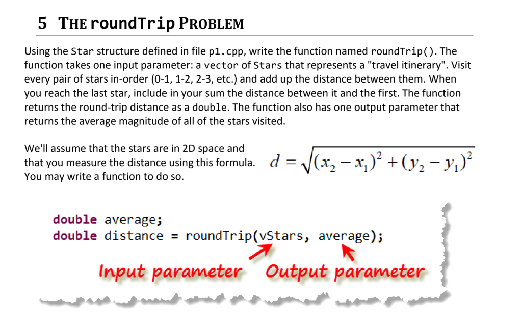 write the function named roundTrip(). The function takes one input parameter: a