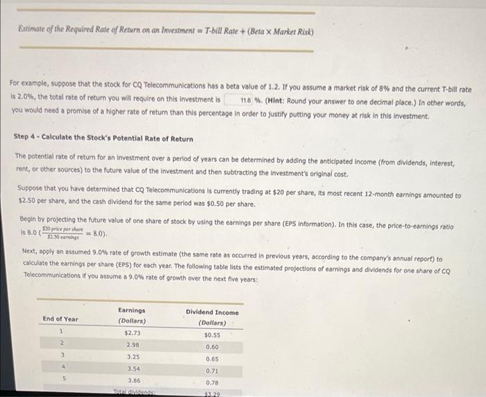 stock's potential rate of return takes five steps: Step 1 - Use