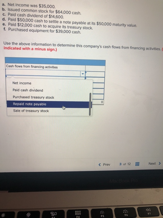 cash dividend of $14,600. d. Paid $50,000 cash to settle a note