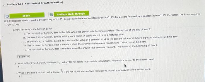  3. Problem 9.04 (Nonconstant Growth Valuation) ebook Problem Walk-Through Holt Enterprises