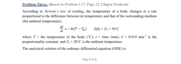  Problem Three: Based on Problem 1.17. Page 22. Chapra Textbook) According