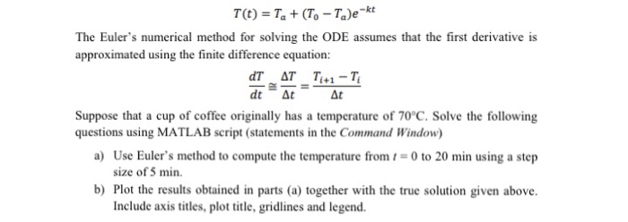 to Newton's law of cooling, the temperature of a body changes at