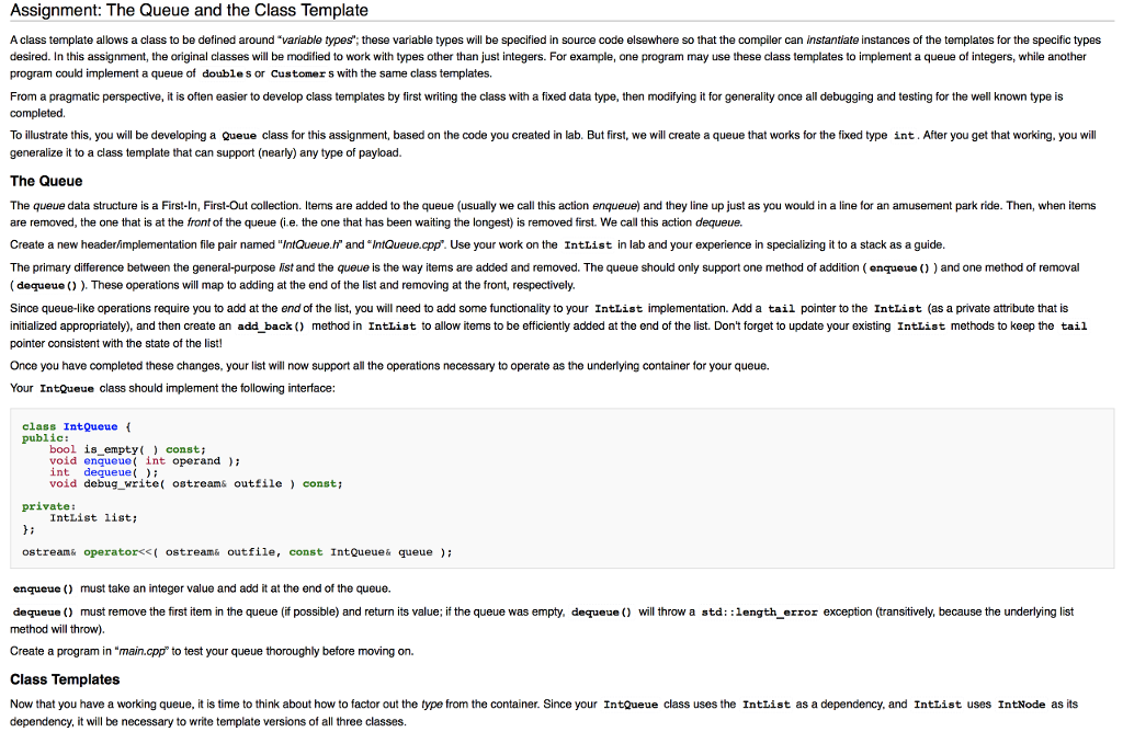 queue and template need c++ format IntList.h ************************************************************************************************* #ifndef INTLIST_H #define INTLIST_H
