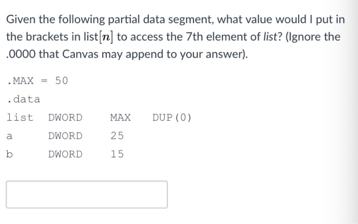  Given the following partial data segment, what value would I put