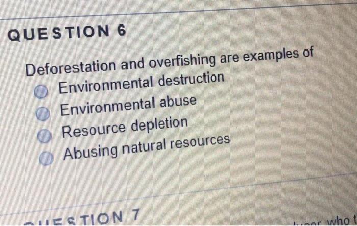 of Enormenta destruction Environmental abuse Resource depletion Abuwing natural resources QUESTION Apmed
