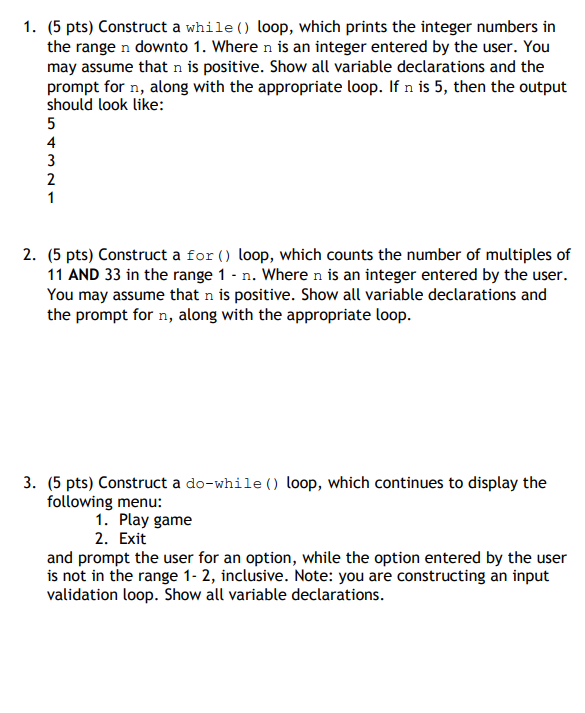  1. (5 pts) Construct a while ) loop, which prints the