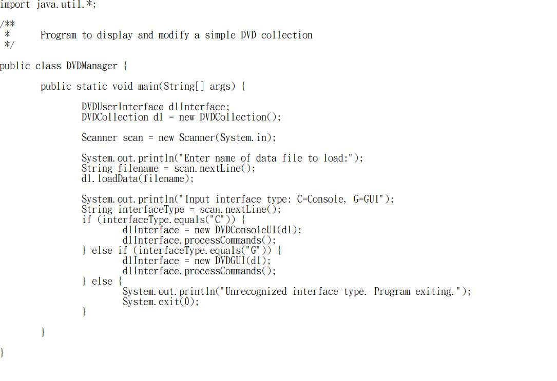 collection. DVDConsoleUI.java - A class that implements the DVDUserInterface interface and provides