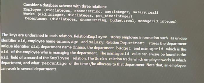  i need this asap Consider a database schema with three relations: