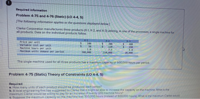  ! Required information Problem 4-75 and 4-76 (Static) (LO 4-4,5) [The