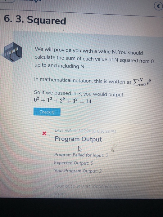  Python in Codio 6.5 6. 3. Squared We will provide you