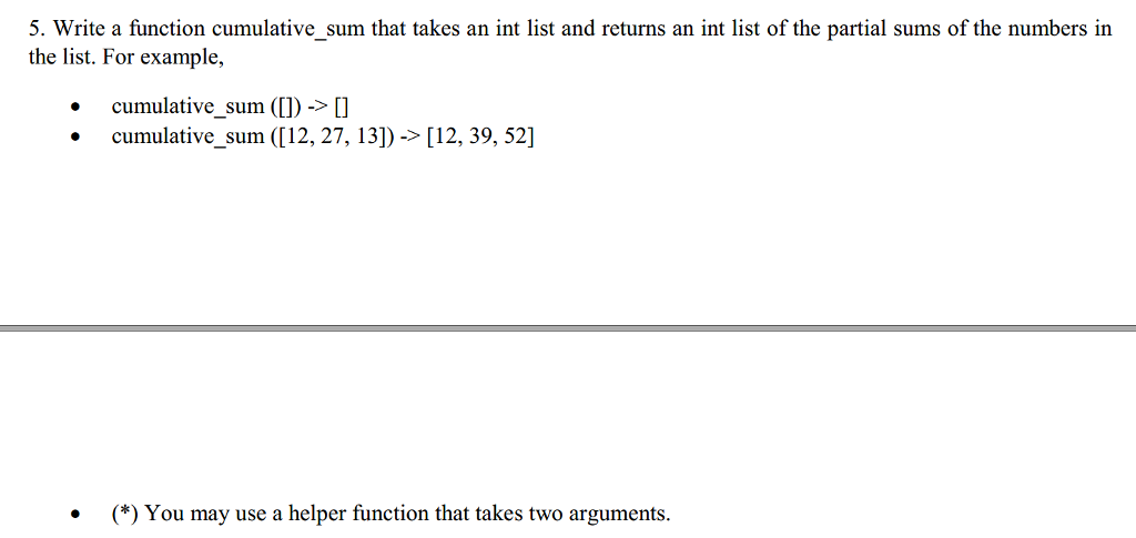 Using Standard ML language to solve the problem using RECURSIVE definitions. 5.