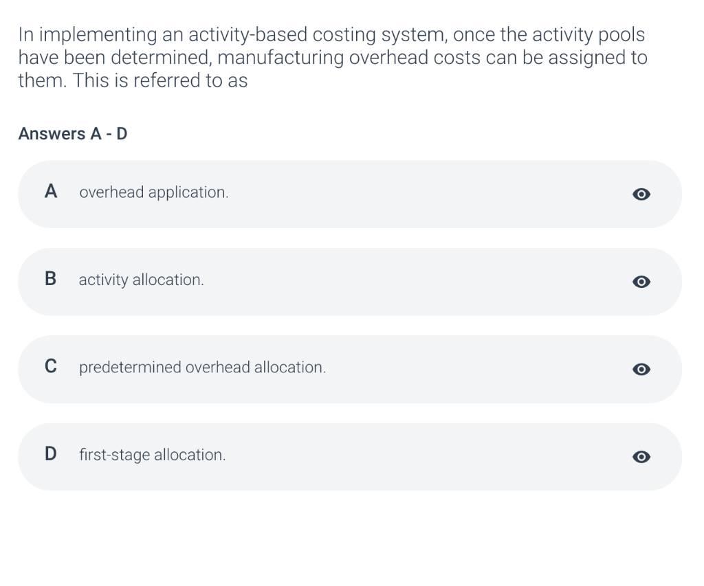  In implementing an activity-based costing system, once the activity pools have