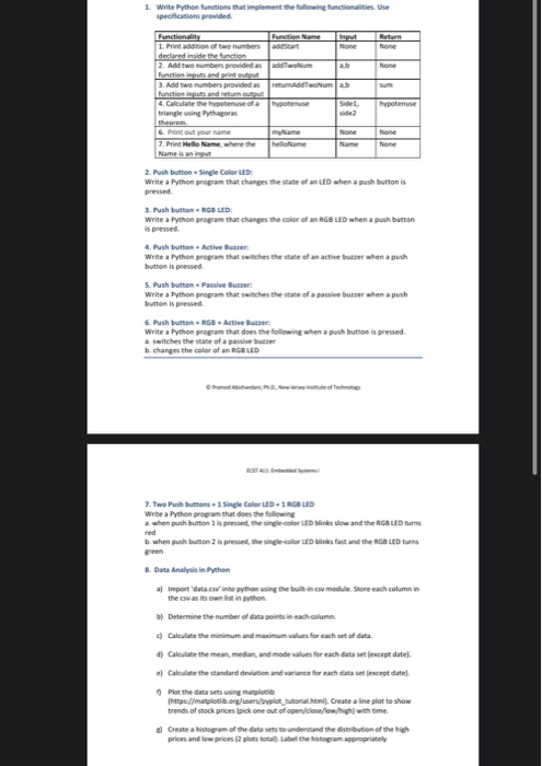  I write Python functions that implement the following functionalities. Use specifications