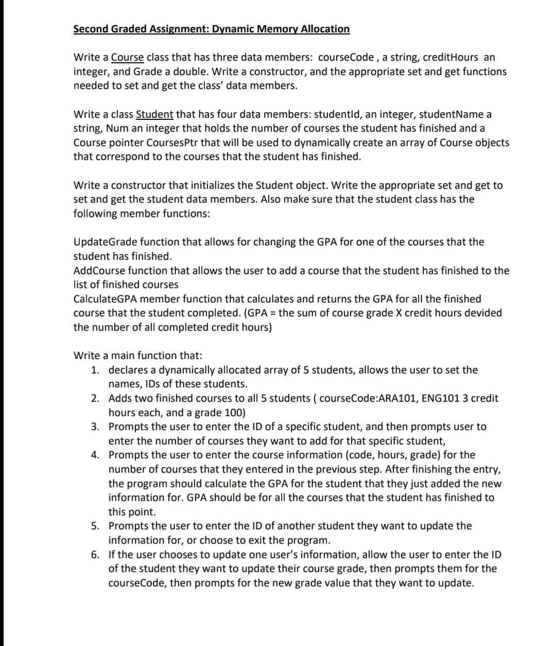  C++ Second Graded Assignment: Dynamic Memory Allocation Write a Course class