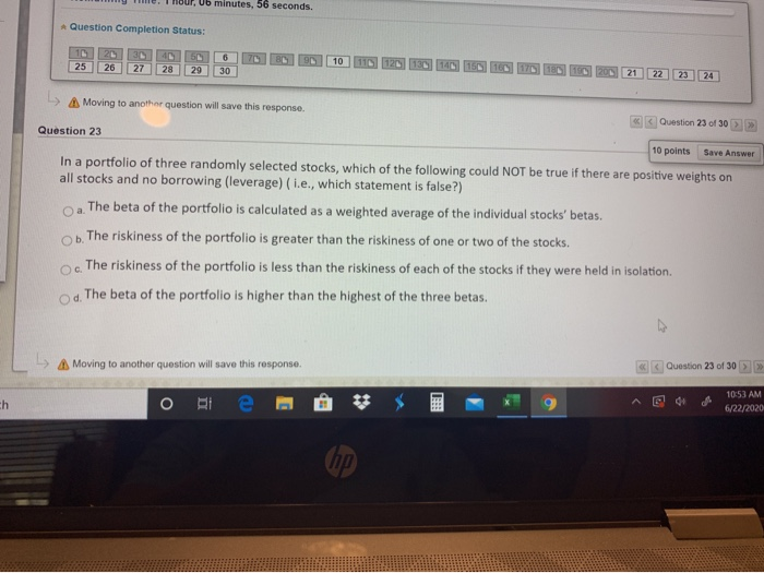  ur, Ub minutes, 56 seconds. Question Completion Status: 16 25 2