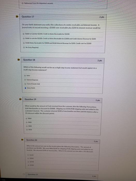 help please o Subtracted from the depositor's records Question 17 2 pts