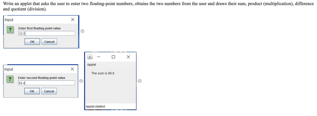 JAVA PROGRAMMING - Write an applet that asks the user to enter