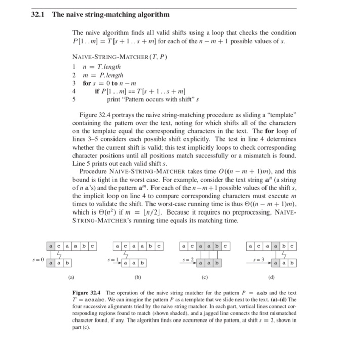 the algorithm in Problem 1 is a "sliding window" strategy: 1. Match