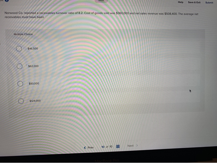  Sived Help Save & Exit Submit Norwood Co. reported a receivables
