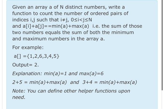  Given an array a of N distinct numbers, write a function