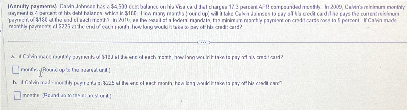  (Annuity payments) Calvin Johnson has a $4,500 debt balance on his