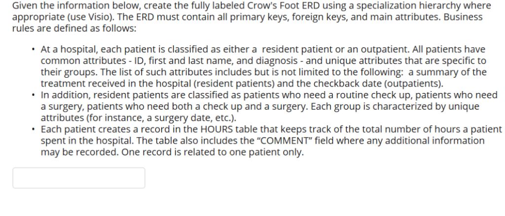  Given the information below, create the fully labeled Crow's Foot ERD