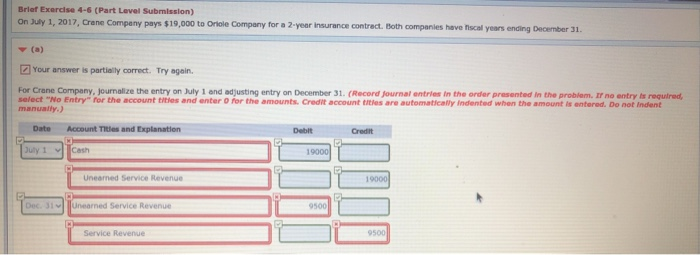  Brief Exercise 4-6 (Part Level Submission) On July 1, 2017, Crane