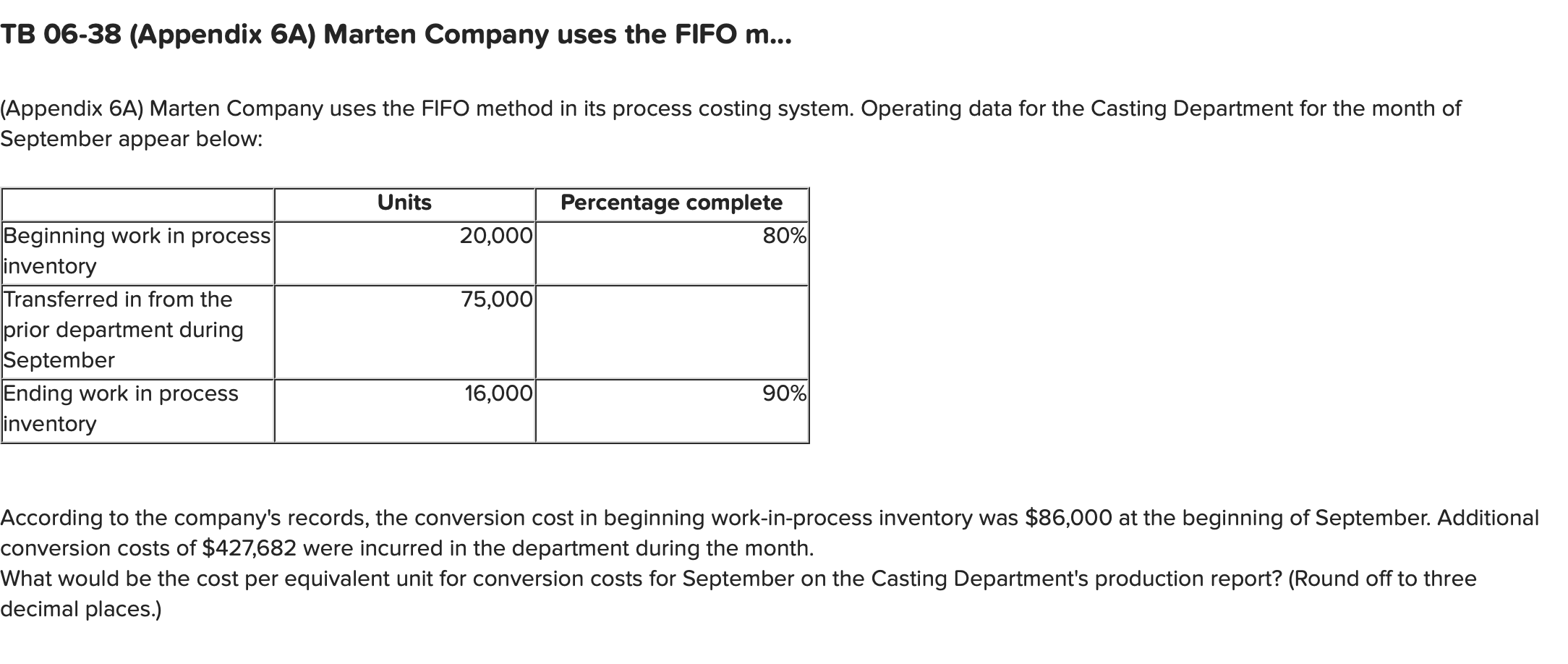  TB 06-38(Appendix 6A) Marten Company uses the FIFO m... (Appendix 6A)