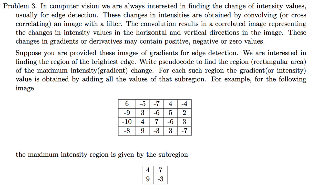 Problem 3. In computer vision we are always interested in finding
