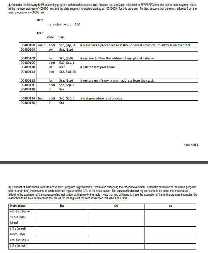  5. Consider the following MIPS assembly program with a leaf procedure