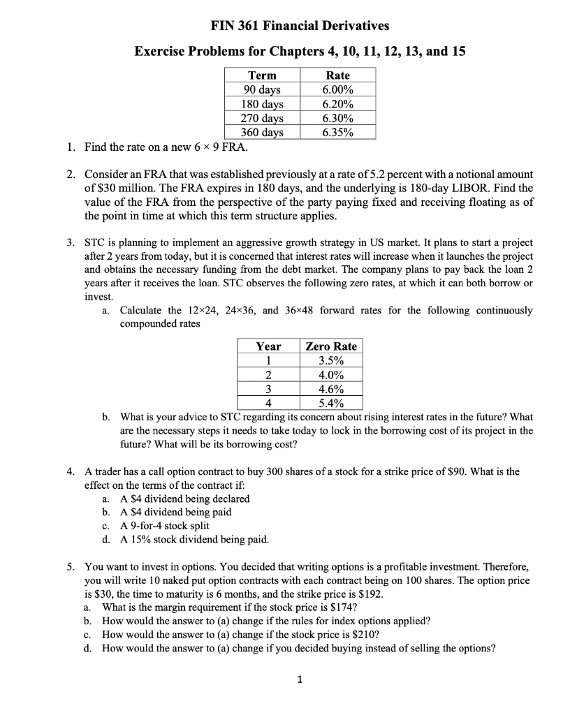 FIN 361 Financial Derivatives Exercise Problems for Chapters 4, 10, 11,