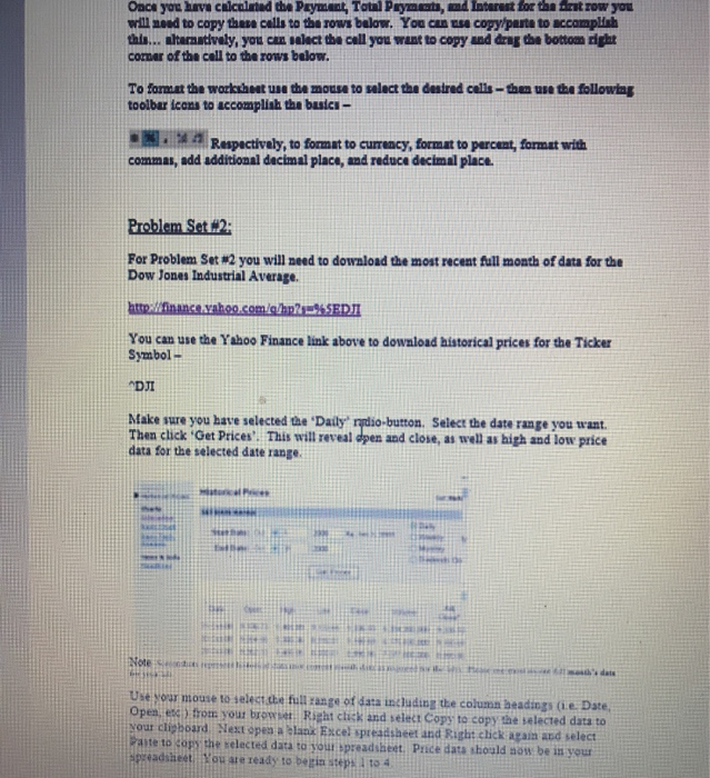 information comparing three auto loans, and two mortgage loans. For this Problem