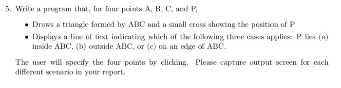  5. Write a program that, for four points A, B, C,