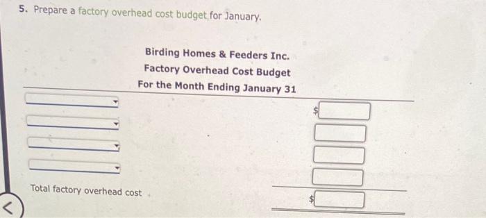 j. Estimated tax rate: 25% 1. Prepare a sales budget for January.