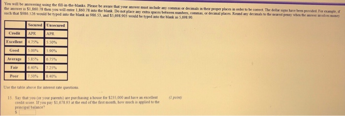 be correct The doliar signs have been peouided. For cample, if place