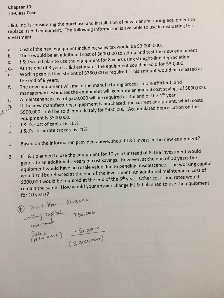 answer 1 and 2 Chapter 13 In-Class Case J& J, Inc. is