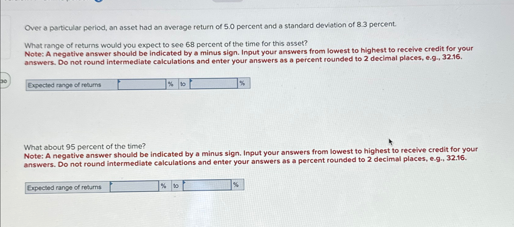  Over a particular period, an asset had an average return of