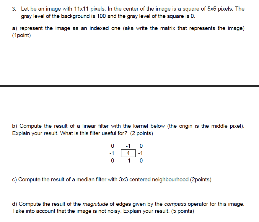  3. Let be an image with 1111 pixels. In the center