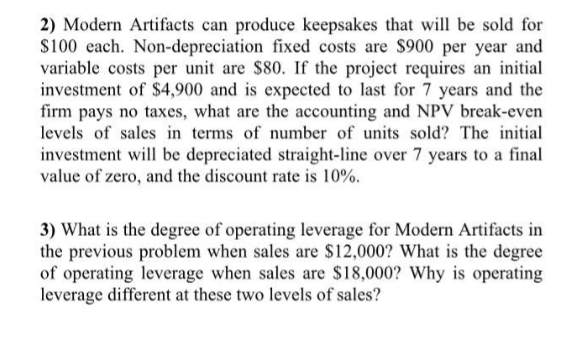 Do both questions. Q3 compulsory. Modem Artifacts can produce keepsakes that will
