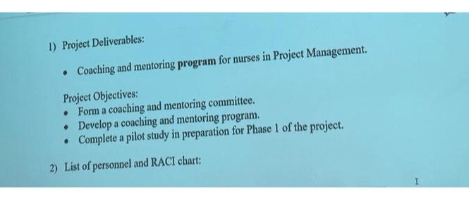  Project Deliverables: Coaching and mentoring program for nurses in Project Management.