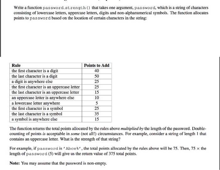  Please do in python Write a function password.strength that takes one