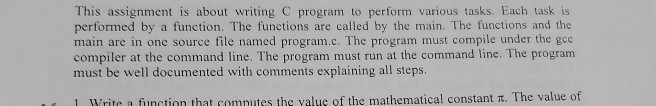  This assignment is about writing C program to perform various tasks.