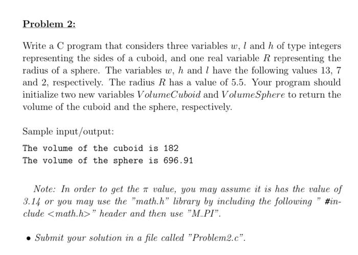  Write a C program that considers three variables w,l and h
