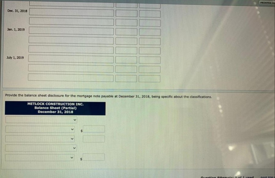 1, 2018, when it issues a 5-year, 5% mortgage note payable. The