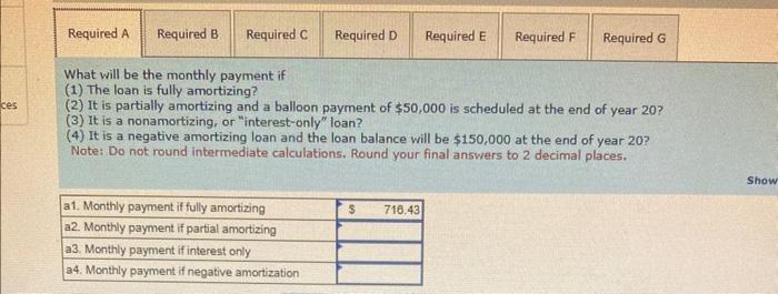 need for an explanation or work shown Problem 4-21 A mortgage loan